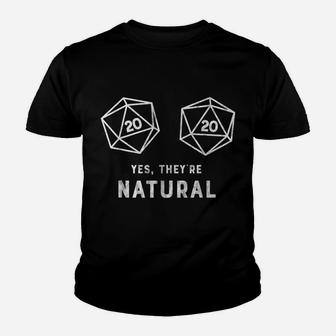 Yes, They're Natural 20 D20 Dice Funny Rpg Gamer T Shirt Youth T-shirt | Crazezy