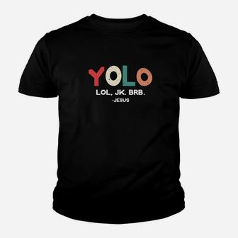 Yolo Lol Jk Brb Jesus Funny Christians Gift Distressed Youth T-shirt - Thegiftio UK