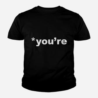 You Are Not Your Grammar Youth T-shirt | Crazezy CA