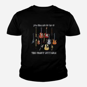 You Can Never Have Too Many Guitars Youth T-shirt | Crazezy