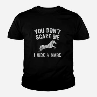 You Dont Scare Me I Ride A Mare Distressed Horse Youth T-shirt | Crazezy DE