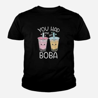 You Had Me At Boba Cute Kawaii Bubble Tea Youth T-shirt | Crazezy AU