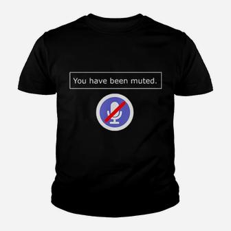 You Have Been Muted Youth T-shirt - Monsterry UK