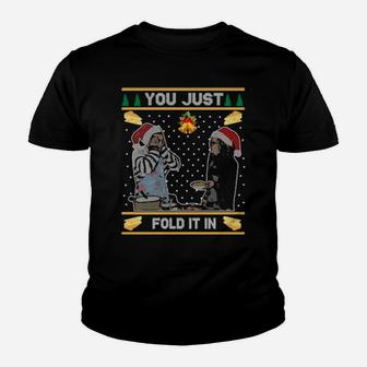 You Just Fold It In Youth T-shirt - Monsterry CA