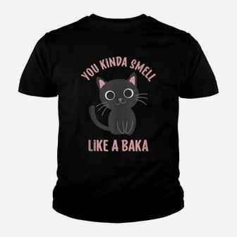 You Kinda Smell Like A Baka Funny Viral Meme For Cat Lovers Youth T-shirt | Crazezy DE
