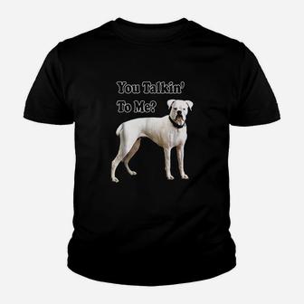 You Talkin To Me White Boxer Dog With Attitude Youth T-shirt | Crazezy DE
