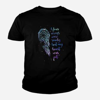 Your Wings Were Ready But My Heart Was Not Youth T-shirt - Monsterry CA