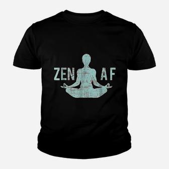 Zen Af Yoga Youth T-shirt | Crazezy AU