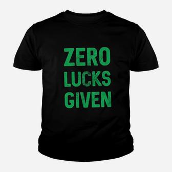 Zero Lucks Given Youth T-shirt | Crazezy