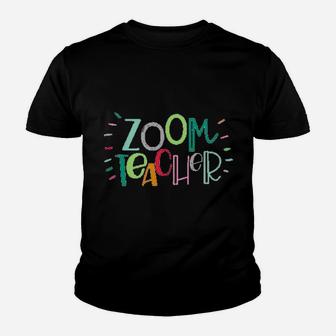 Zoom Teacher Youth T-shirt | Crazezy AU