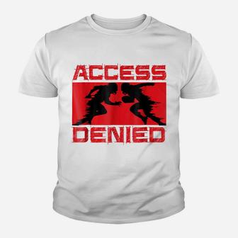 Access Denied - Football Lineman Funny Teeshirt Youth T-shirt | Crazezy CA