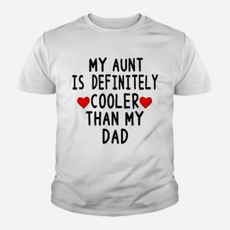 Acwssit Aunt Cool Than Dad Baby Boy Clothes Youth T-shirt | Crazezy AU