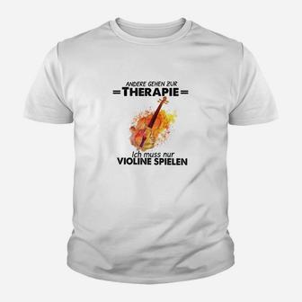 Andere Gehen Zur Therapie Violin Kinder T-Shirt - Seseable