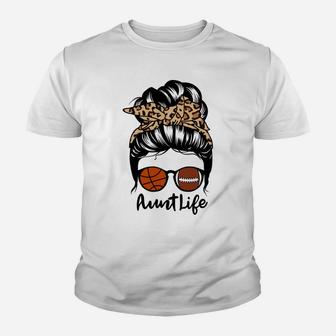 Aunt Life Messy Bun Hair Funny Football Basketball Aunt Youth T-shirt | Crazezy