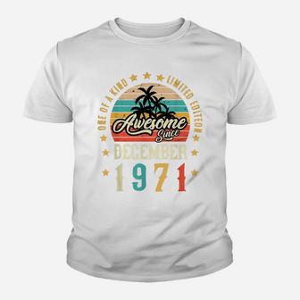 Awesome Since December 1971 Vintage 50Th Birthday Youth T-shirt | Crazezy UK
