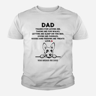 Basenji Dog African Congo Fur Child Dad Thanks For Loving Me Youth T-shirt | Crazezy CA