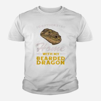 Bearded Dragon Stay Home Funny Pagona Lizard Reptile Youth T-shirt | Crazezy