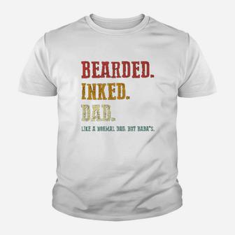 Bearded Inked Dad Like A Normal Dad But Youth T-shirt | Crazezy