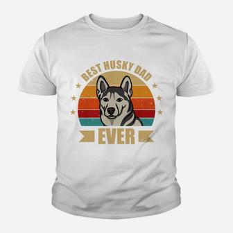 Best Husky Dad Ever Daddy Husky Dog Lover Youth T-shirt | Crazezy CA