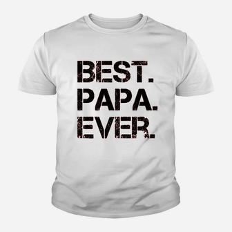 Best Papa Ever Cute Youth T-shirt | Crazezy UK