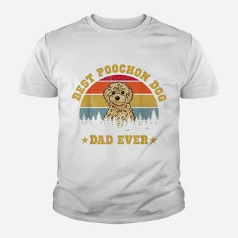 Best Poochon Dog Dad Ever Fathers Day Xmas Gift Youth T-shirt | Crazezy CA