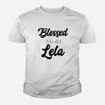 Blessed Lela Grandma Youth T-shirt | Crazezy UK