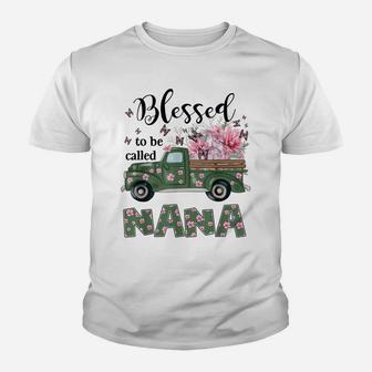 Blessed To Be Called Nana Truck Flower Youth T-shirt | Crazezy