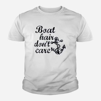 Boat Hair Don’T Care Youth T-shirt | Crazezy UK