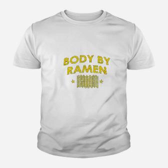 Body By Ramen Noodle Youth T-shirt | Crazezy CA