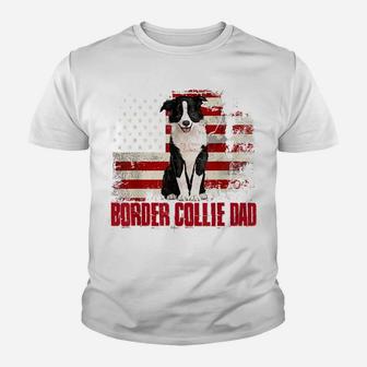 Border Collie Dad American Flag 4Th Of July Dog Lovers Youth T-shirt | Crazezy