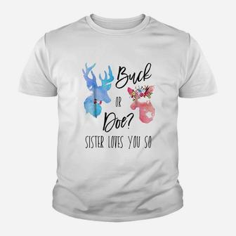 Buck Or Doe Sister Loves You So Gender Reveal Boho Youth T-shirt | Crazezy AU