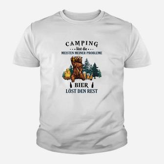 Camping Löst Die Meisten Meiner Probleme Camping Kinder T-Shirt - Seseable