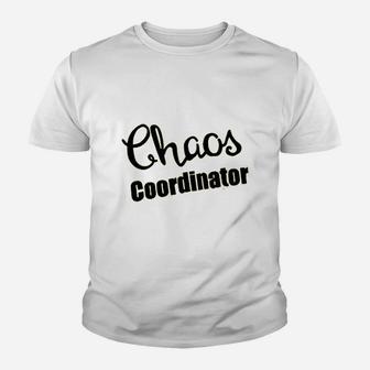 Chaos Coordinator Youth T-shirt | Crazezy