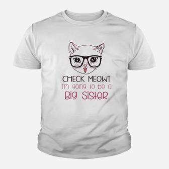 Check Meowt I Am Going To Be A Big Sister Youth T-shirt | Crazezy