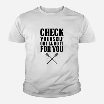 Check Yourself Lacrosse Youth T-shirt | Crazezy CA