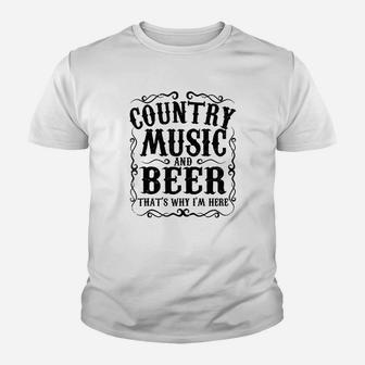 Country Music Thats Why Im Here Concert Youth T-shirt | Crazezy CA