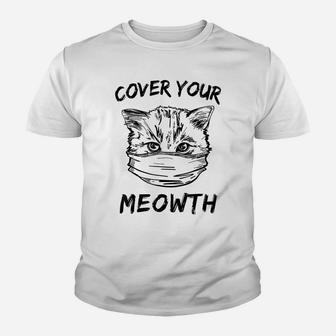 Cover Your Meowth Funny Shirts For Cat Lovers Meow Kitten Youth T-shirt | Crazezy CA
