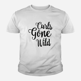 Curls Gone Wild Curly Hair Dont Care Youth T-shirt | Crazezy UK