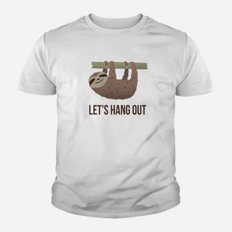 Cute Sloth Lets Hang Out Sloth Youth T-shirt - Thegiftio UK