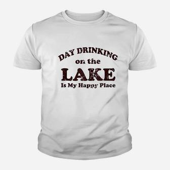 Day Drinking On The Lake Is My Happy Place Youth T-shirt | Crazezy