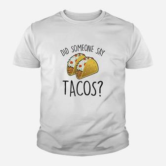 Did Someone Say Tacos Funny Taco Mexican Manatee Commercial Youth T-shirt | Crazezy