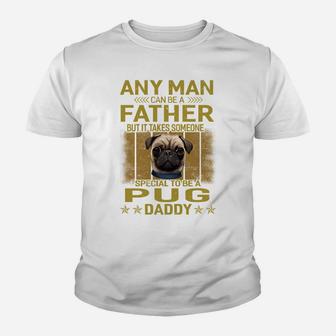 Dogs 365 Pug Dog Daddy Dad Gift For Men Sweatshirt Youth T-shirt | Crazezy CA