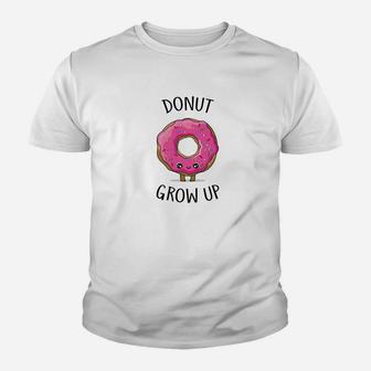Donut Lover Designs Funny And Cute Donut Grow Up Youth T-shirt - Thegiftio UK