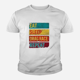 Drag Racing Eat Sleep Drag Race Repeat Baby Youth T-shirt | Crazezy