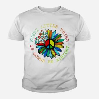Every Little Thing Is Gonna Be Alright Hippie Flower Youth T-shirt | Crazezy