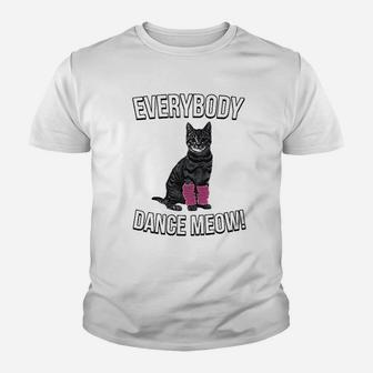 Everybody Dance Meow Funny Cat Youth T-shirt | Crazezy
