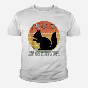 Excuse Me Your Bird Feeder Is Empty Bird Squirrel Lover Xmas Youth T-shirt | Crazezy AU
