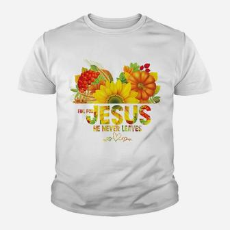 Fall For Jesus He Never Leaves Shirt Fall Pumpkin Flower Youth T-shirt | Crazezy