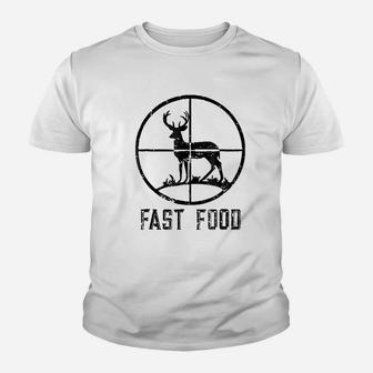 Fast Food Deer Hunting Funny Gift For Hunters Youth T-shirt | Crazezy AU