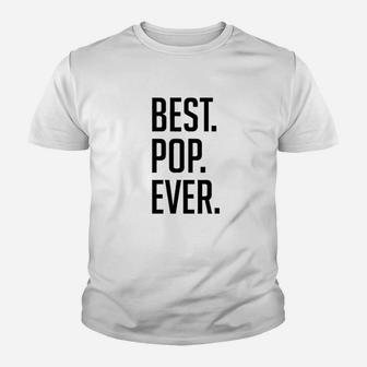Father Day Best Pop Ever Graphic Design Youth T-shirt | Crazezy CA